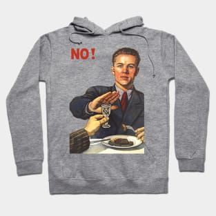 Soviet poster Anti-alcohol NET HET NO NYET НЕТ ! Hoodie